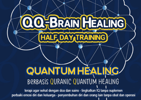 QQ Healing 2: 10 Manfaat Ajaib 'Quranic Quantum Healing', Tanpa Obat, Operasi, Jin dan Dukun!
